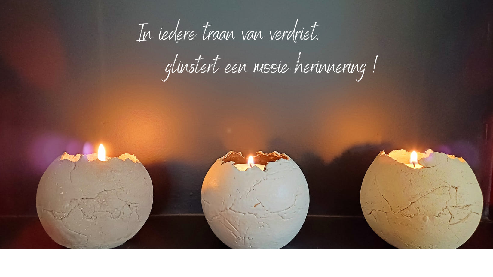 Bij herinneringen horen ook tranen. Kaars branden.